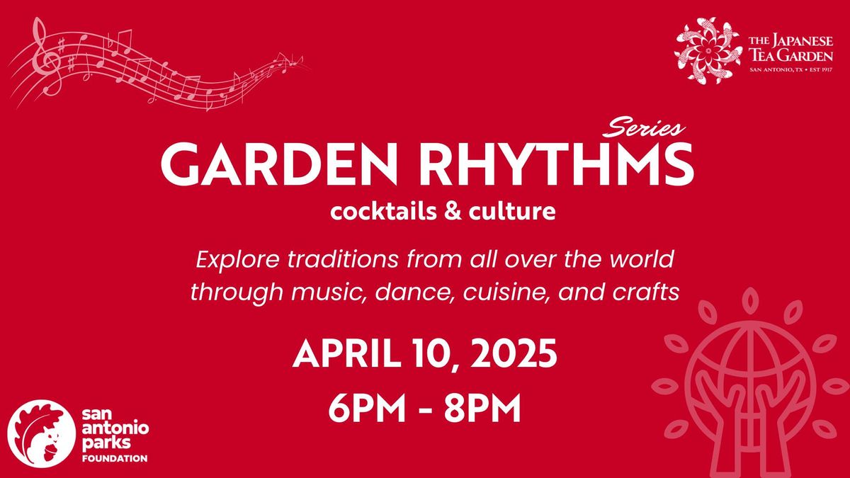 Garden Rhythms: Cocktails and Culture