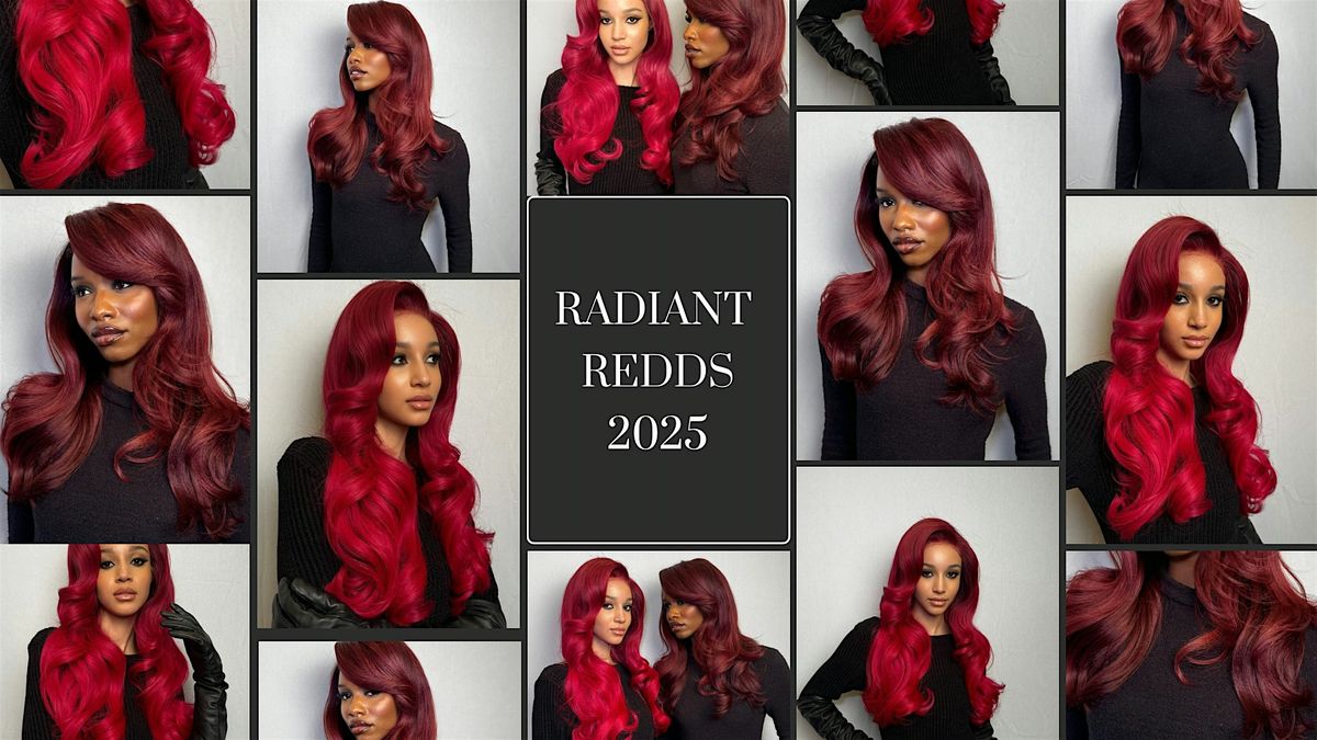 RADIANT REDDS  BROOKLYN 2025