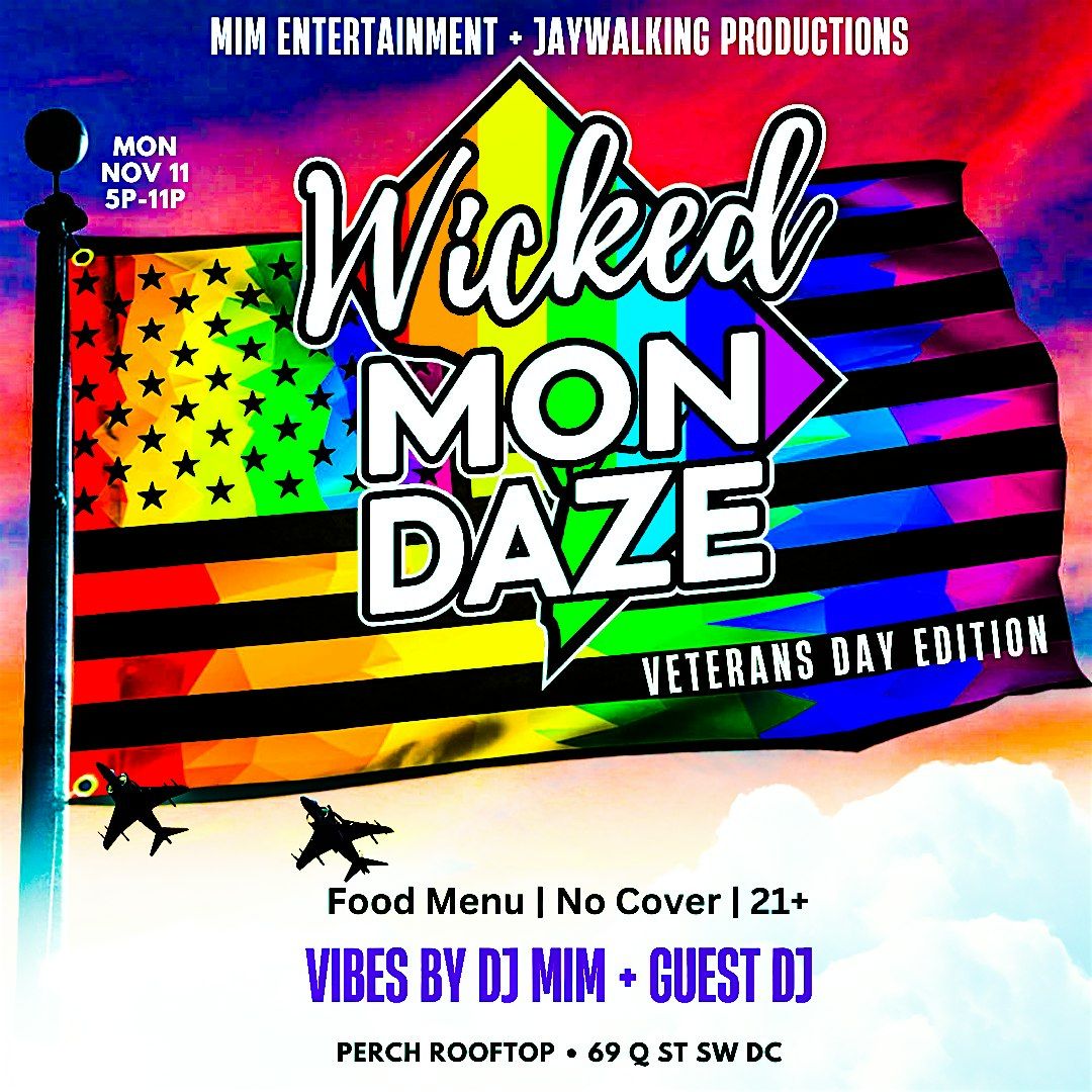 Wicked Mondaze POP-UP Happy Hour