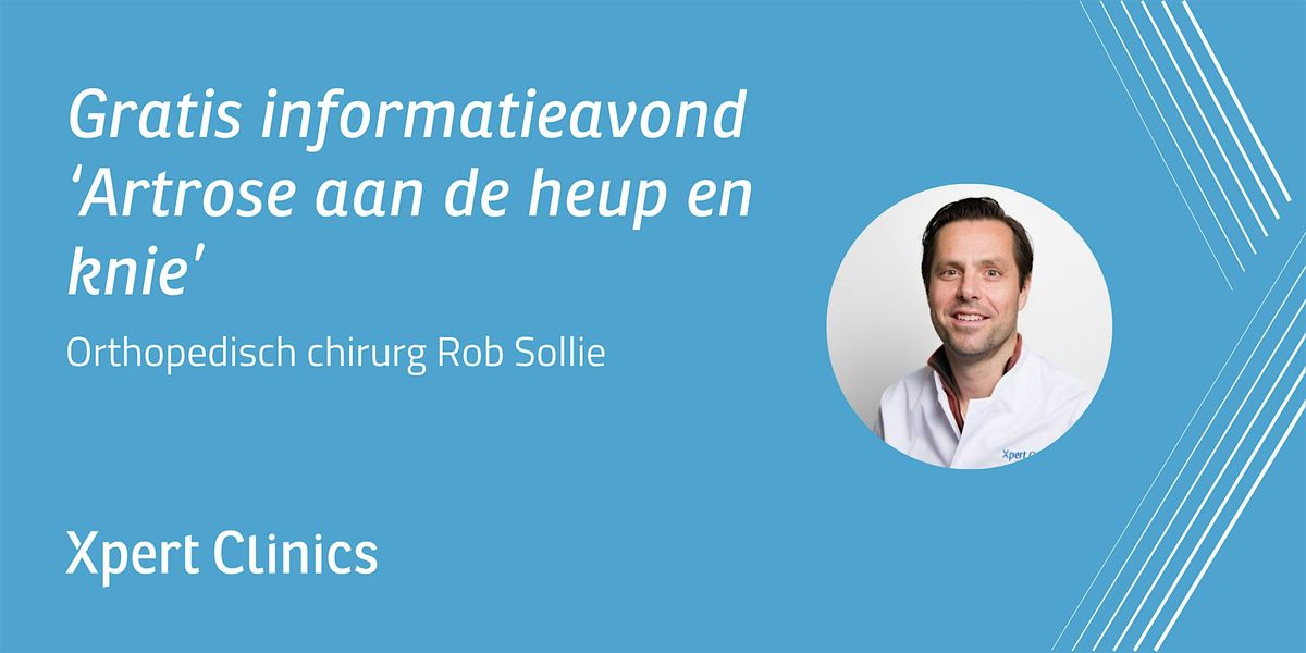 Informatieavond: Artrose aan de heup en knie