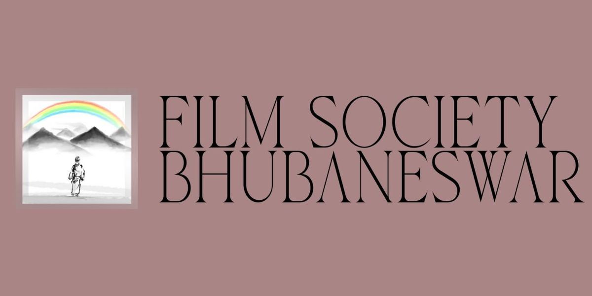 Film Society of Bhubaneswar September Screening