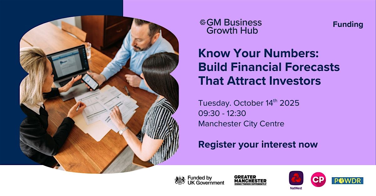 Know Your Numbers: Building financial forecasts that attract investors