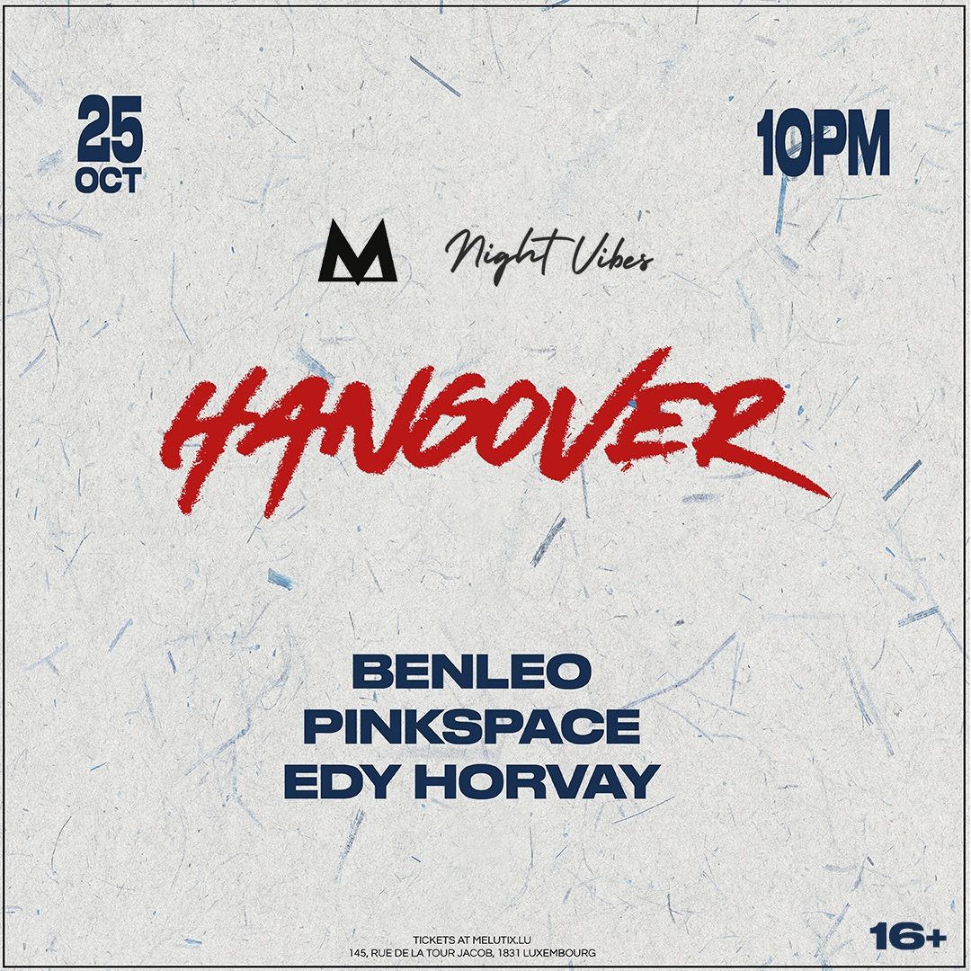 HANGOVER | Melusina Club 