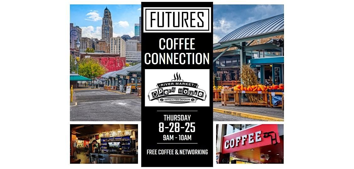 KC Futures - August Coffee Connection