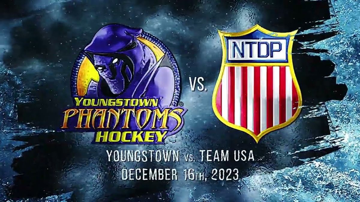 USA Hockey NTDP Under 18 Team vs. Youngstown Phantoms