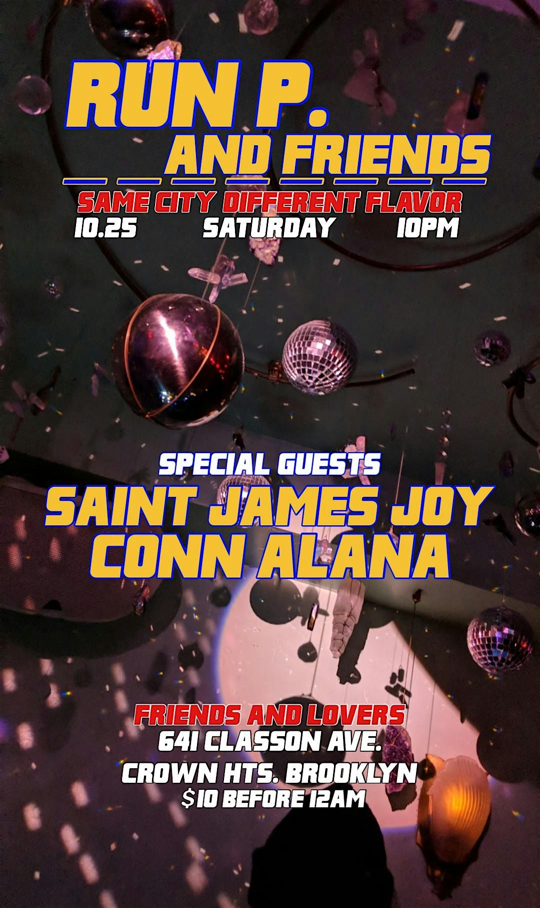 Run P. & Friends: Feat. Saint James Joy & Conn Alana