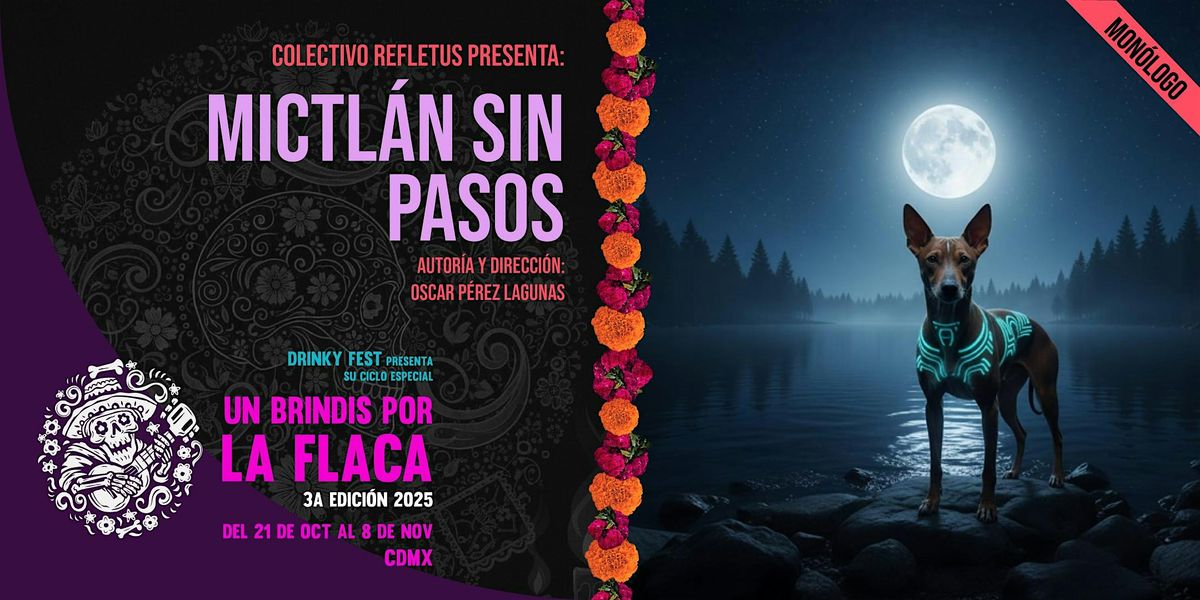 Mictl\u00e1n Sin Pasos