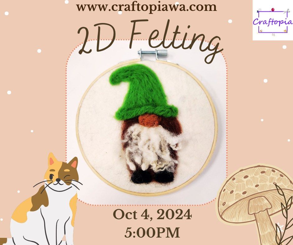 2D Felting class