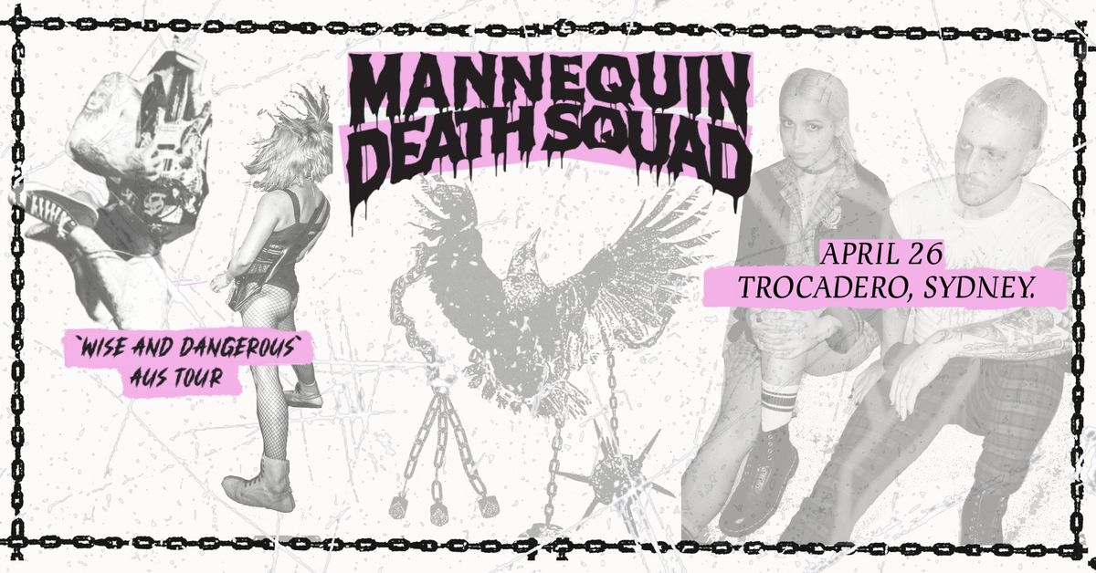 Mannequin Death Squad @ Trocadero (SYDNEY)