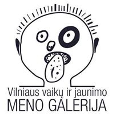 Vilniaus vaik\u0173 ir jaunimo MENO GALERIJA