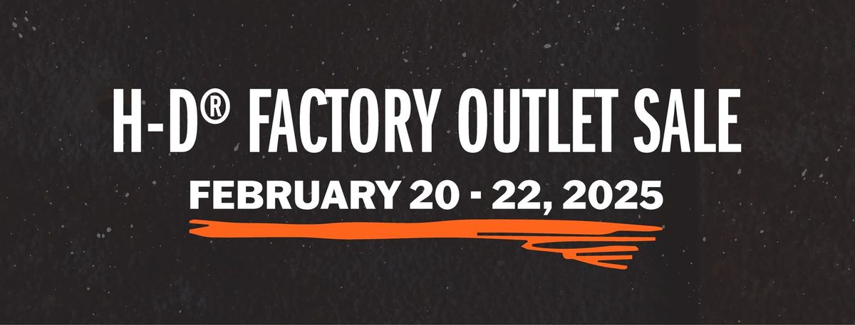 H-D\u00ae Factory Outlet Sale