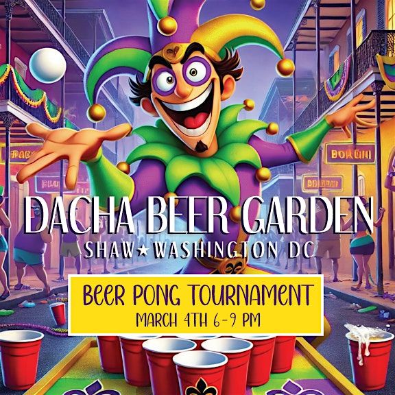 Beer Pong Tournament - Mardi Gras