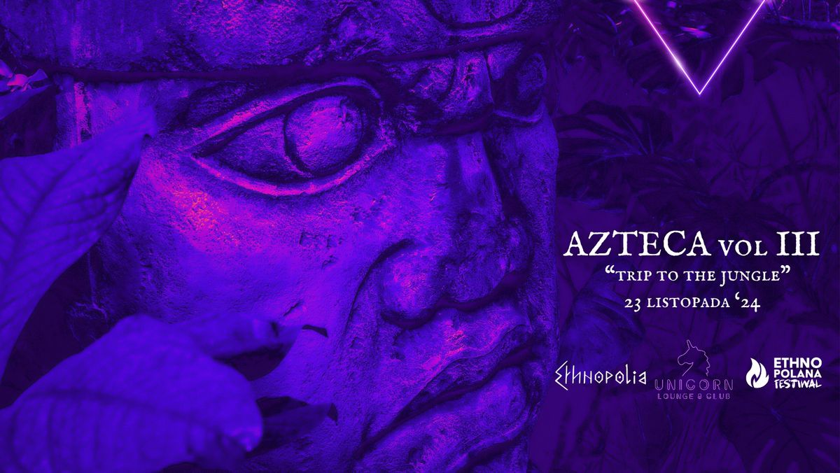 Azteca vol III - Trip to the jungle