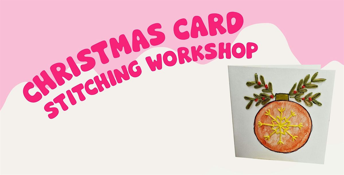 Christmas card stitching workshop