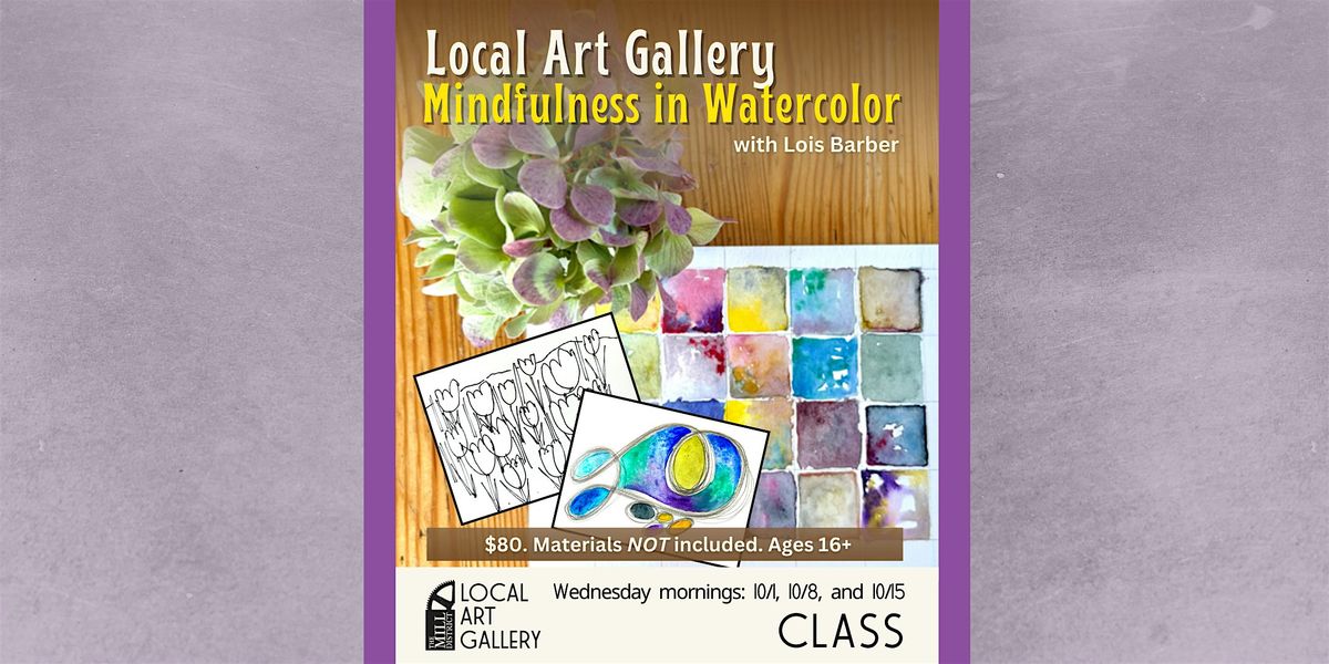 Mindfulness in Watercolor with Lois Barber