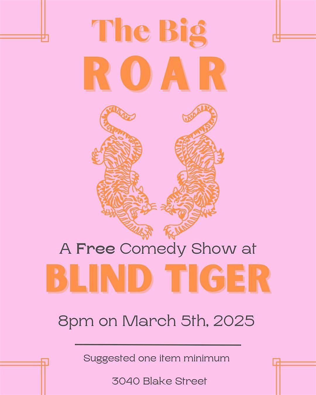 The Big Roar - A Free Comedy Show