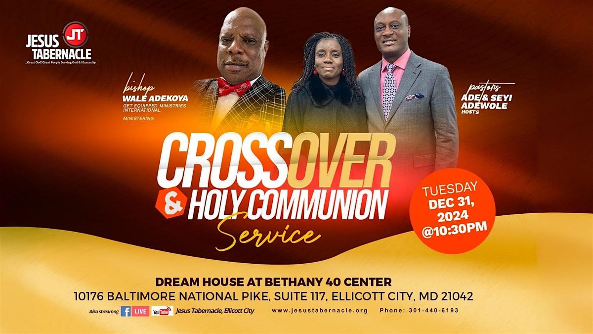 Crossover & Holy Communion Service