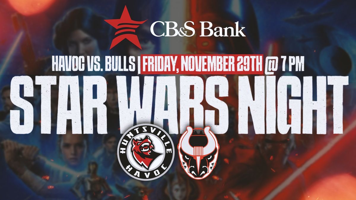 Huntsville Havoc - Star Wars Night