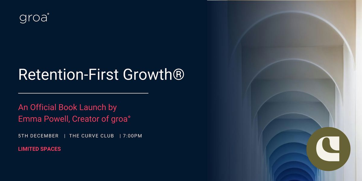 Retention-First Growth\u00ae. Official Book & Method