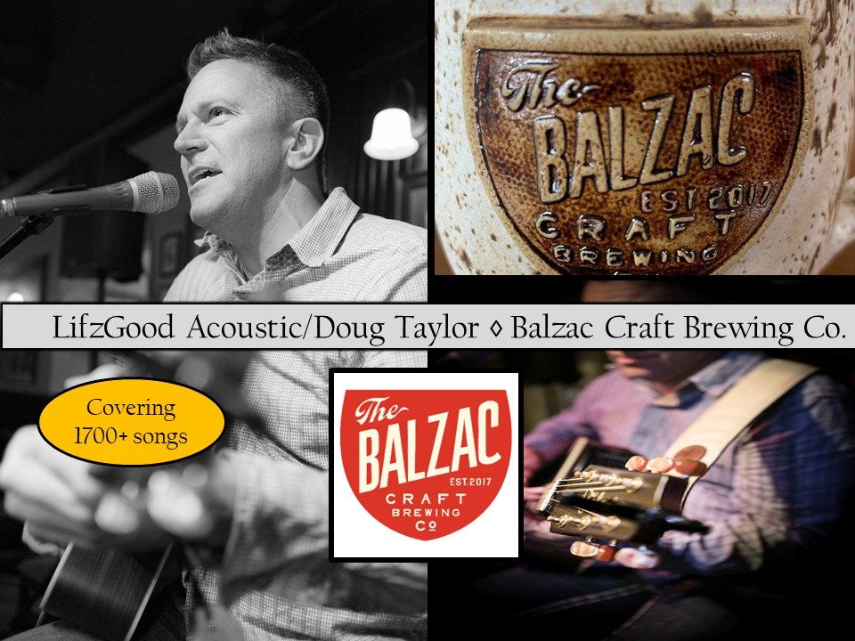 LifzGood Acoustic at Balzac Craft Brewing Company: Live Music You Love