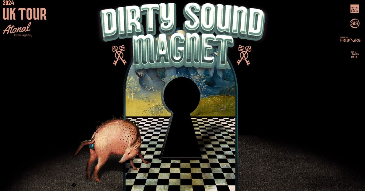 Dirty Sound Magnet