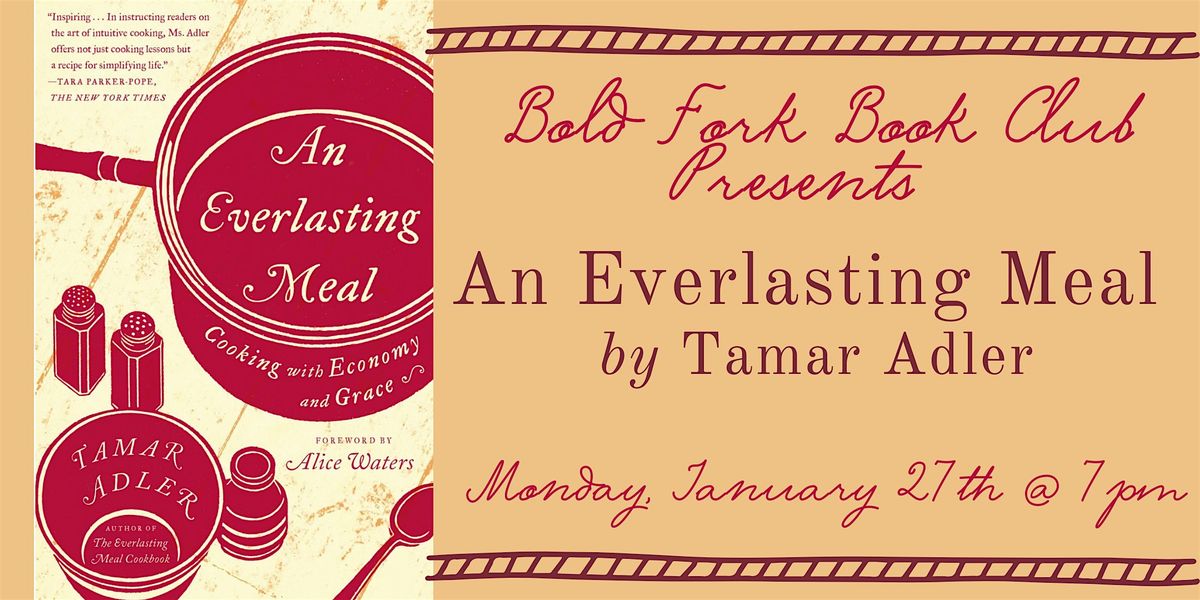 January Bold Fork Book Club: AN EVERLASTING MEAL by Tamar Adler