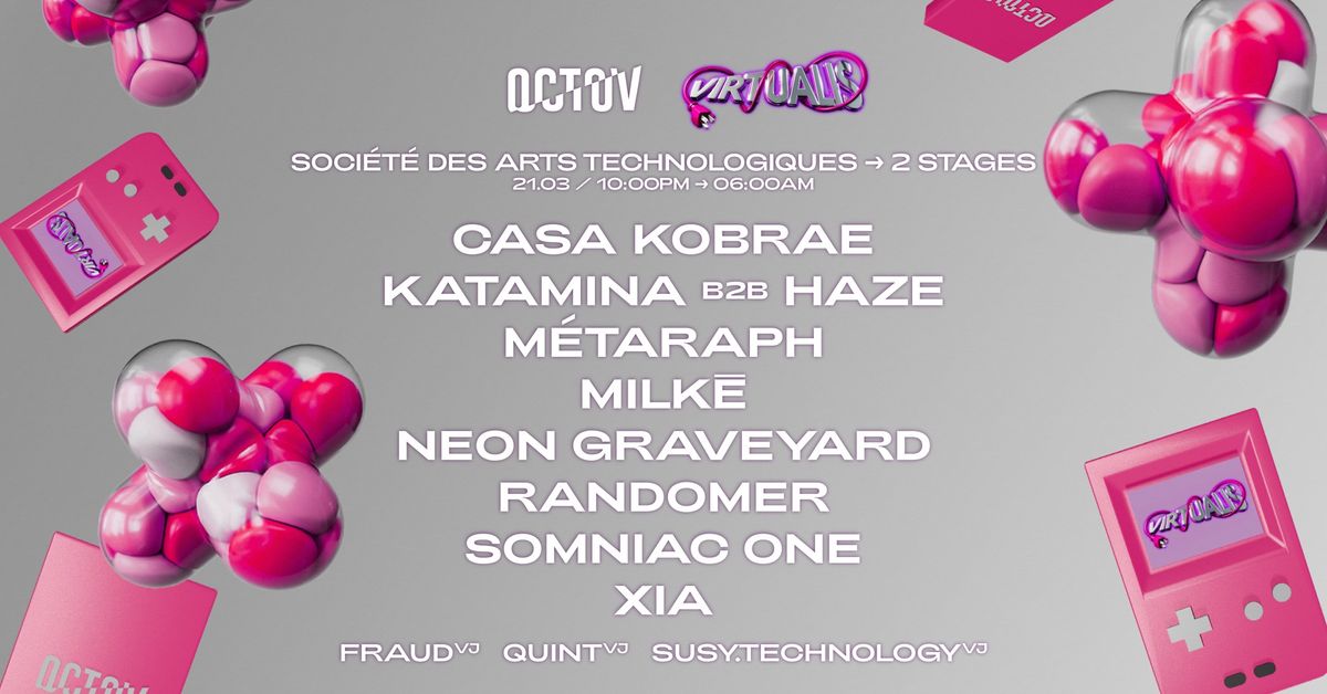 OCTOV x Virtualis w\/ M\u00e9taraph, Neon Graveyard, Randomer & Somniac One