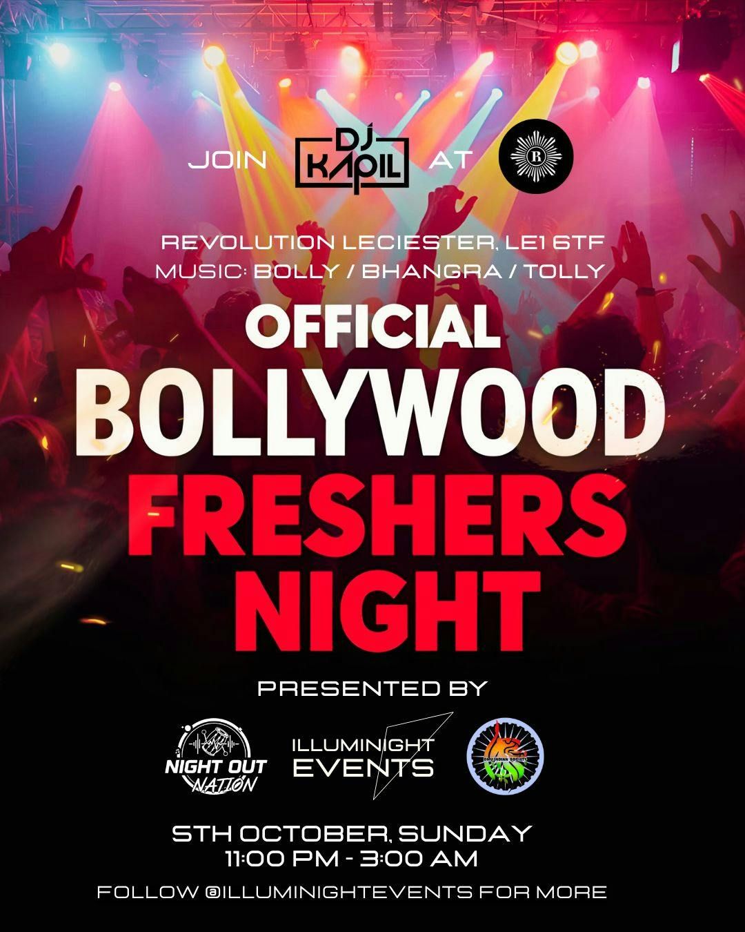 OFFICIAL BOLLYWOOD FRESHERS NIGHT- DMU INDIAN SOC
