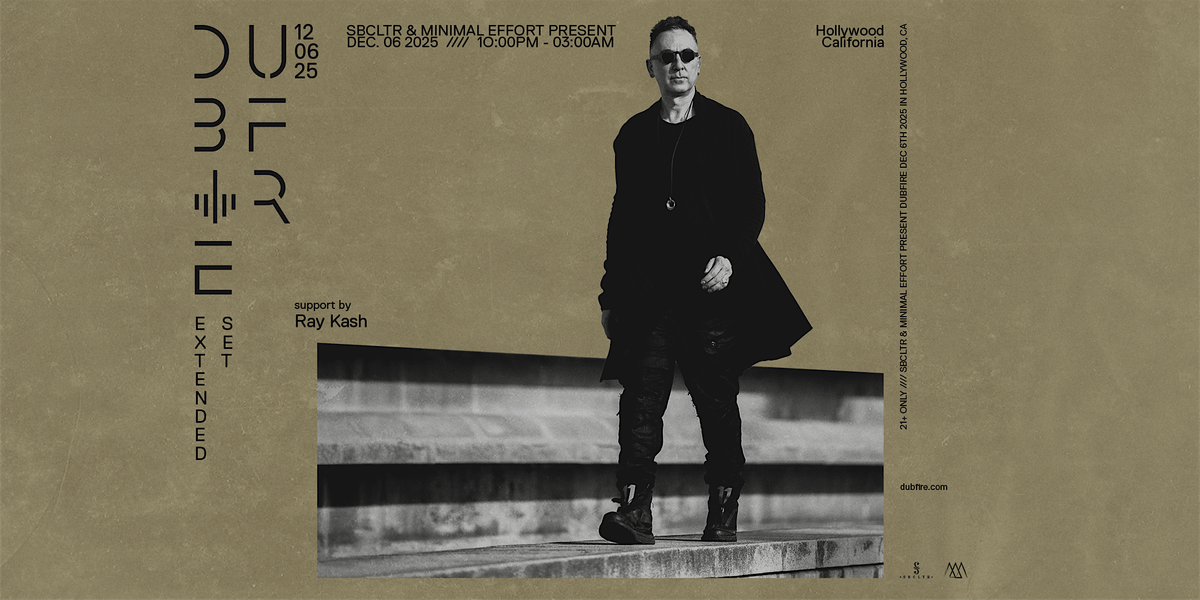 Minimal Effort x SBCLTR: Dubfire (Extended Set)