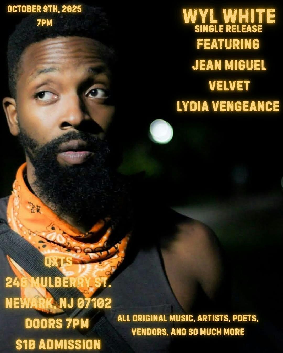 Wyl White Single Release @ QXT's