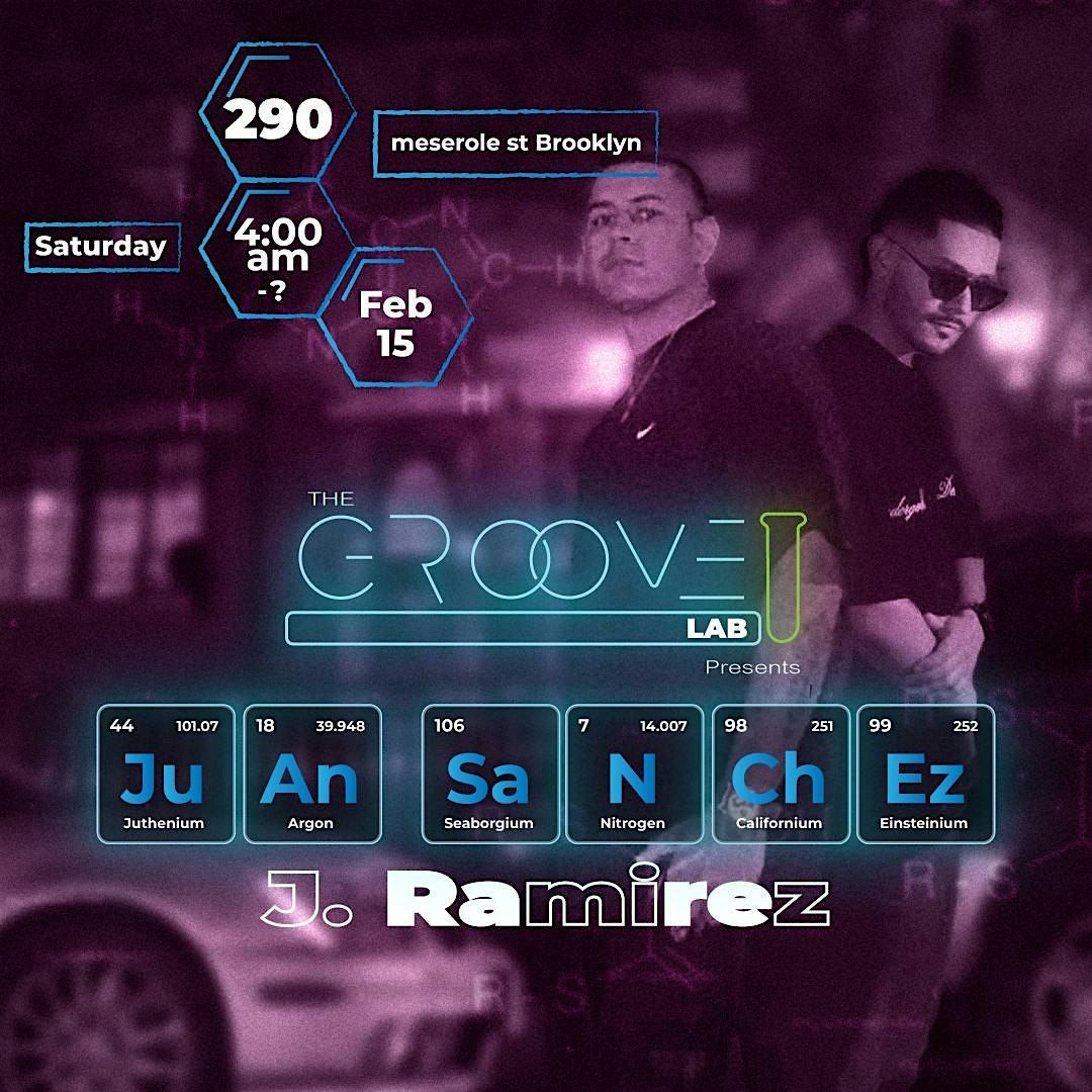 The Groove Lab  Saturday Morning | Juan Sanchez | J. Ramirez