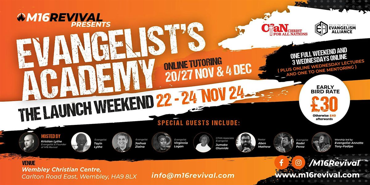 EVANGELISTS ACADEMY LAUNCHES 22ND - 24TH NOVEMBER (plus online sessions)