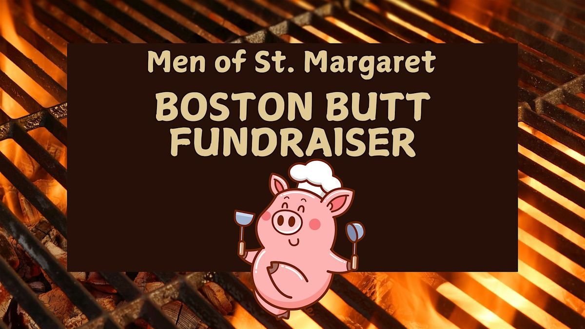 St. Margaret Men's Club Boston Butt Sale