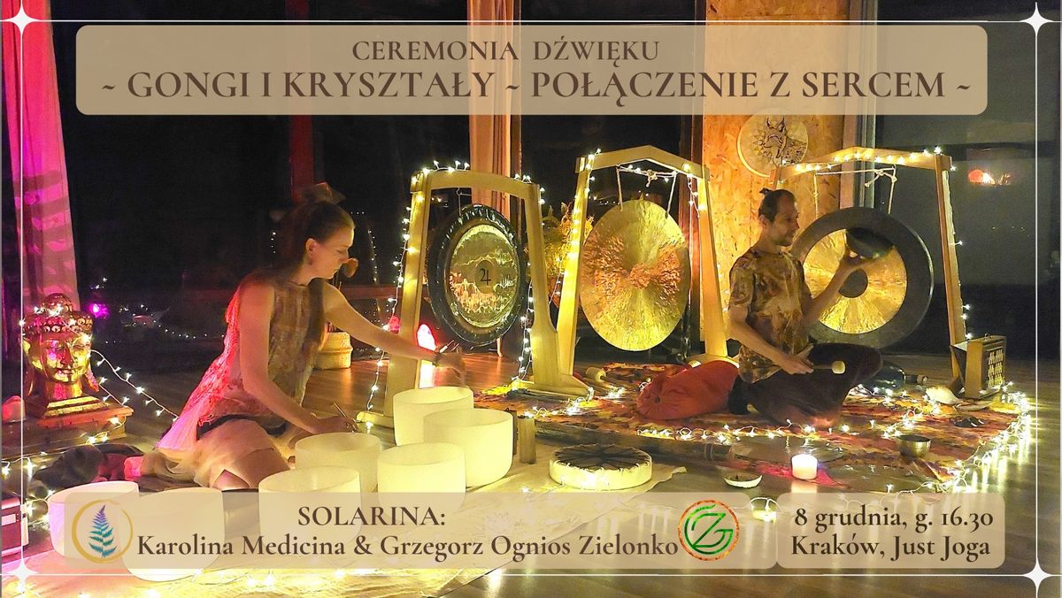 Ceremonia D\u017awi\u0119ku - Po\u0142\u0105czenie z Sercem - Gongi i Kryszta\u0142y