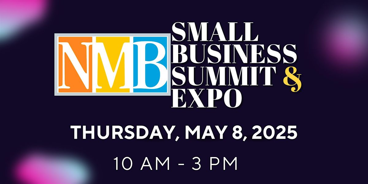 North Miami Beach Small Business Summit & Expo 2025