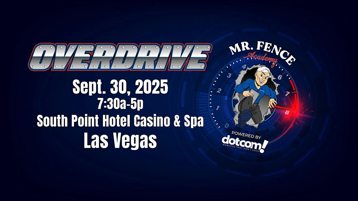 OVERDRIVE 2025 with MR. FENCE ACADEMY