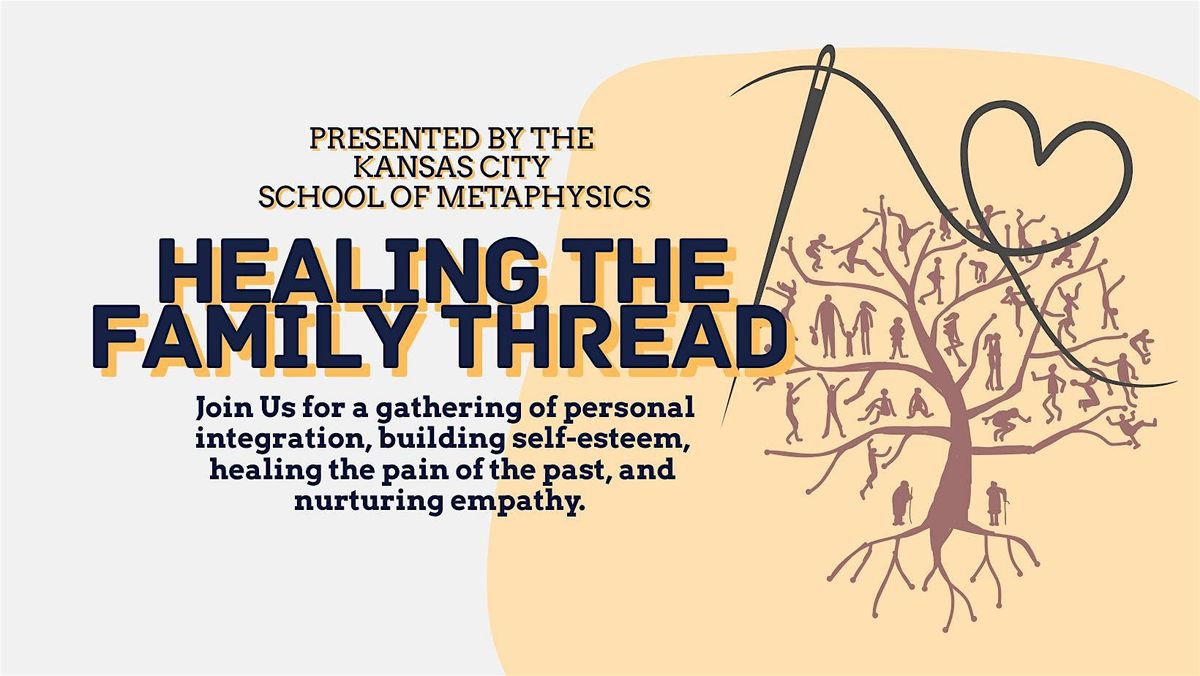 Healing The Family Thread Seminar