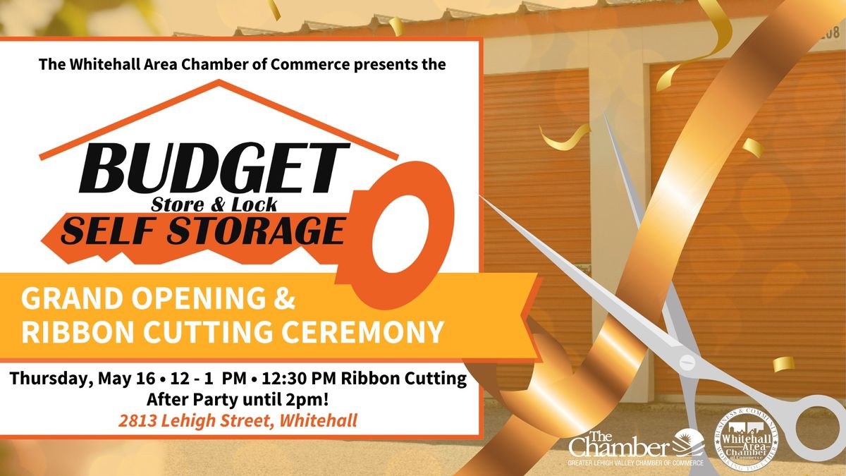 Budget Store & Lock Grand Opening and Ribbon Cutting