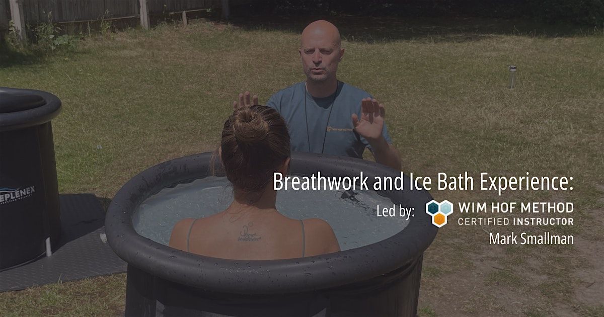 Breathwork and Ice Bath Experience - Walthamstow, London