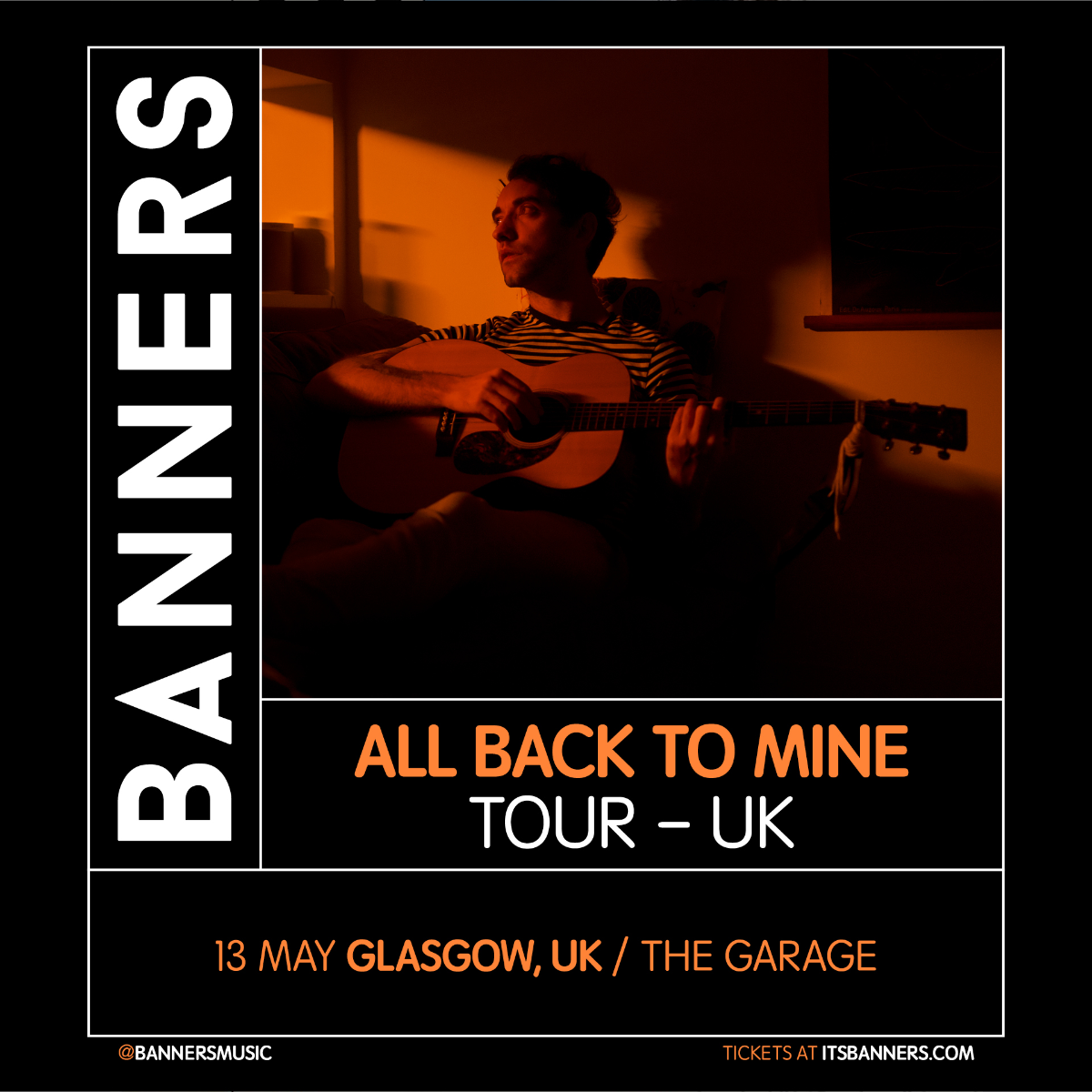 BANNERS - All Back To Mine Tour | The Garage, Glasgow