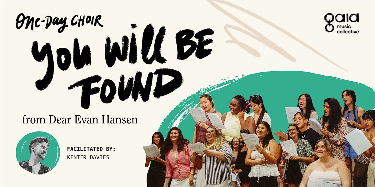 "You Will Be Found" - Dear Evan Hansen | One-Day Choir