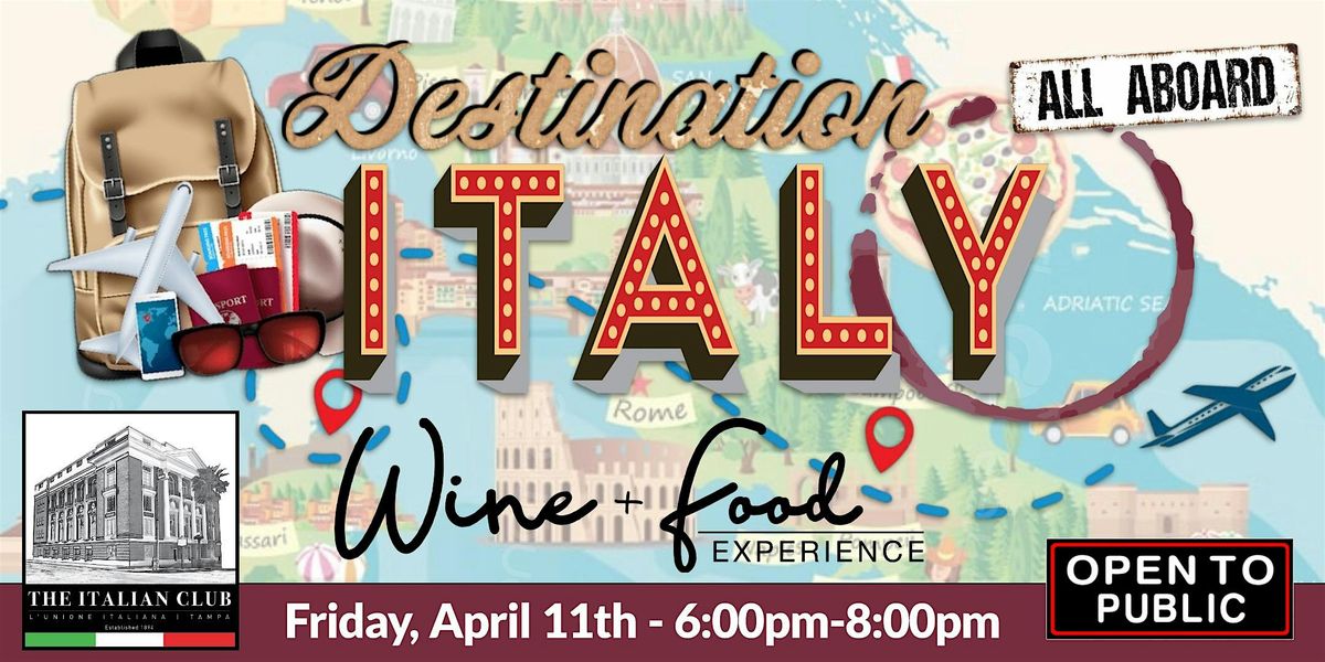 Destination: ITALY!  A Food & Wine Experience