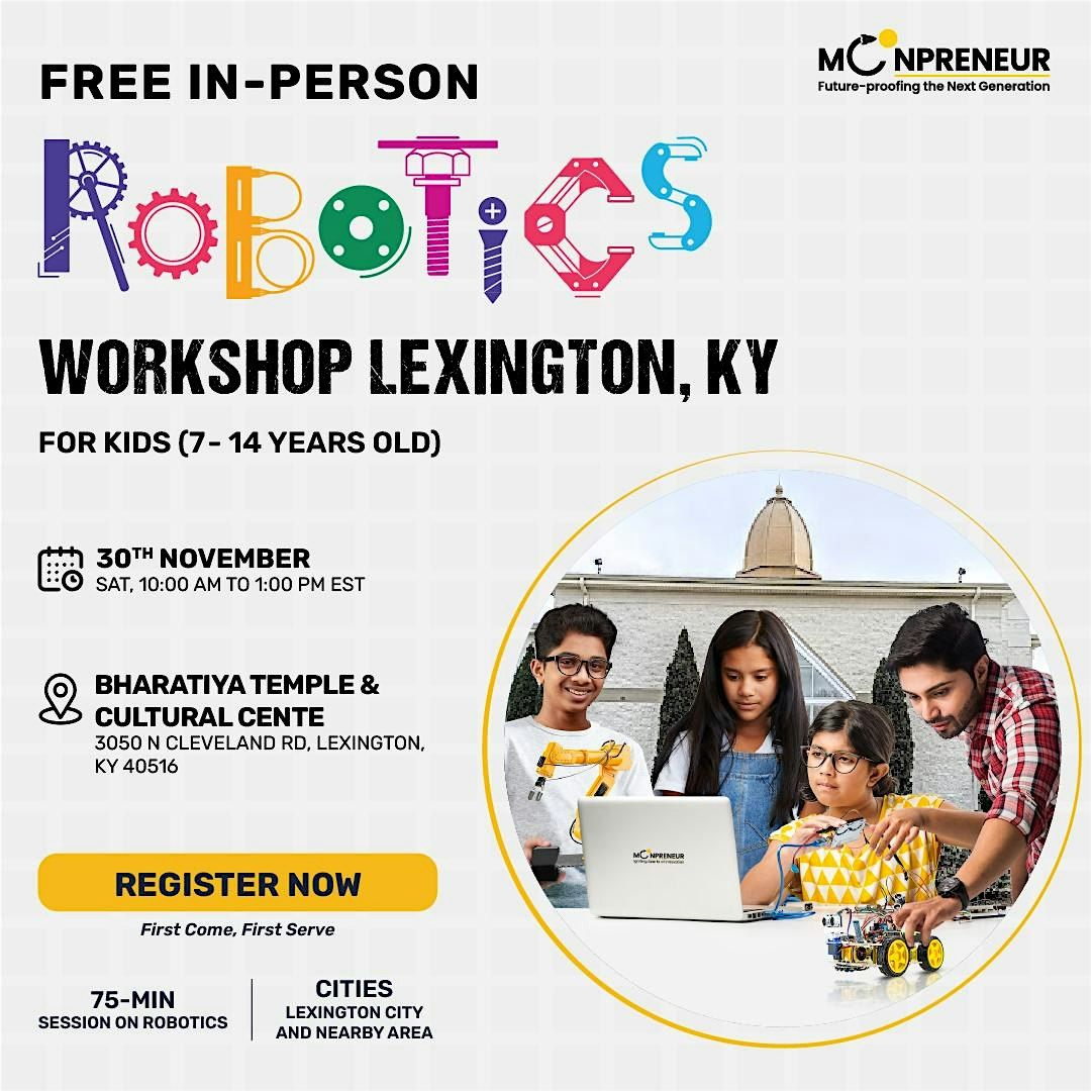 Free Robotics Workshop For Kids at Lexington, KY (7-14Yrs)