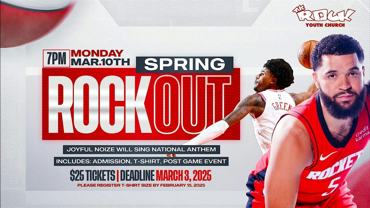 Spring ROCK OUT: Rockets Vs Magic