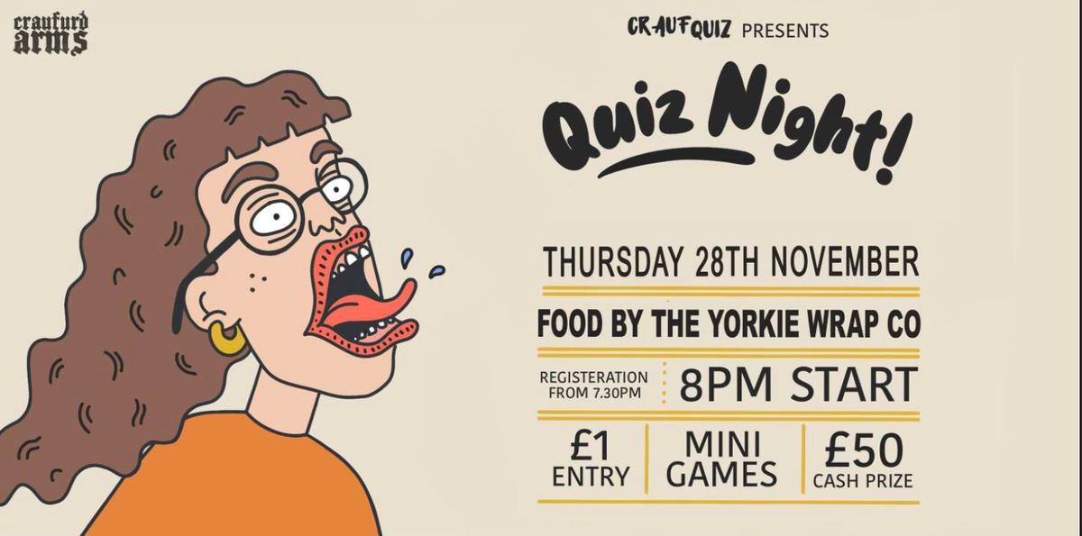 CRAUF QUIZ & Traditional British Style Streetfood! 