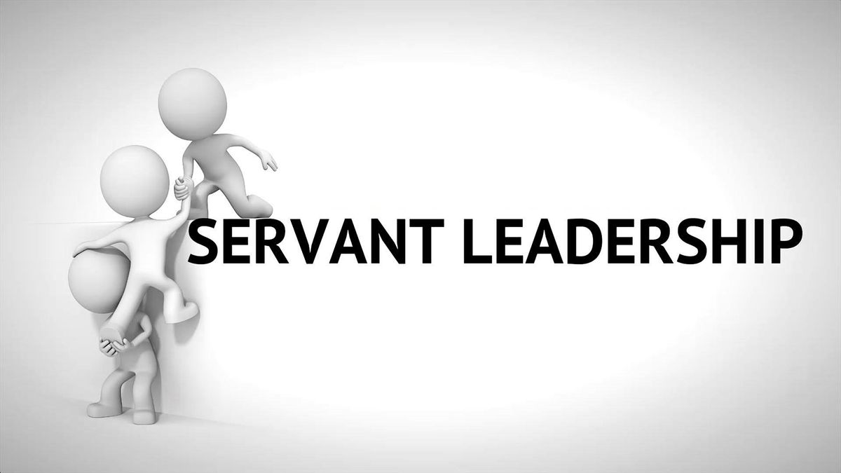 Servant Leadership: The Foundation of Empowerment