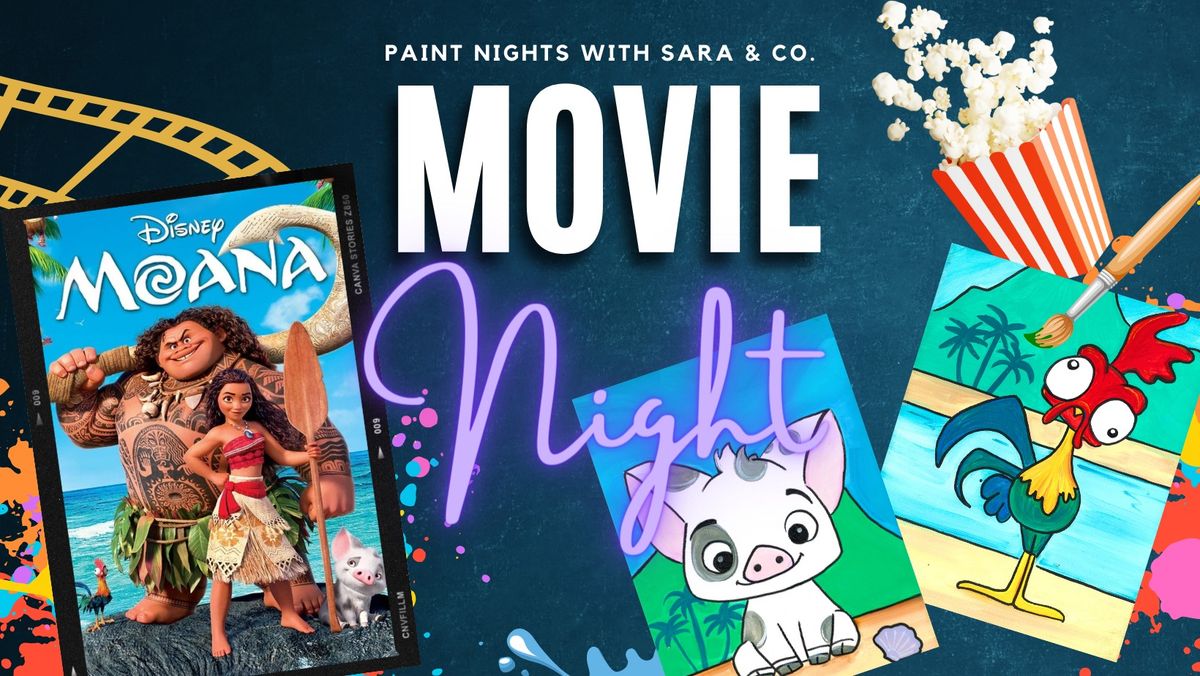 Moana Movie and Paint Night