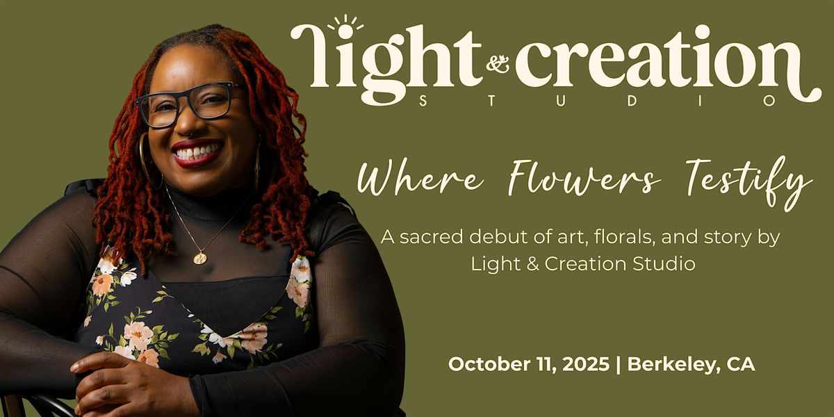 Where Flowers Testify: A Sacred Debut by Light & Creation Studio