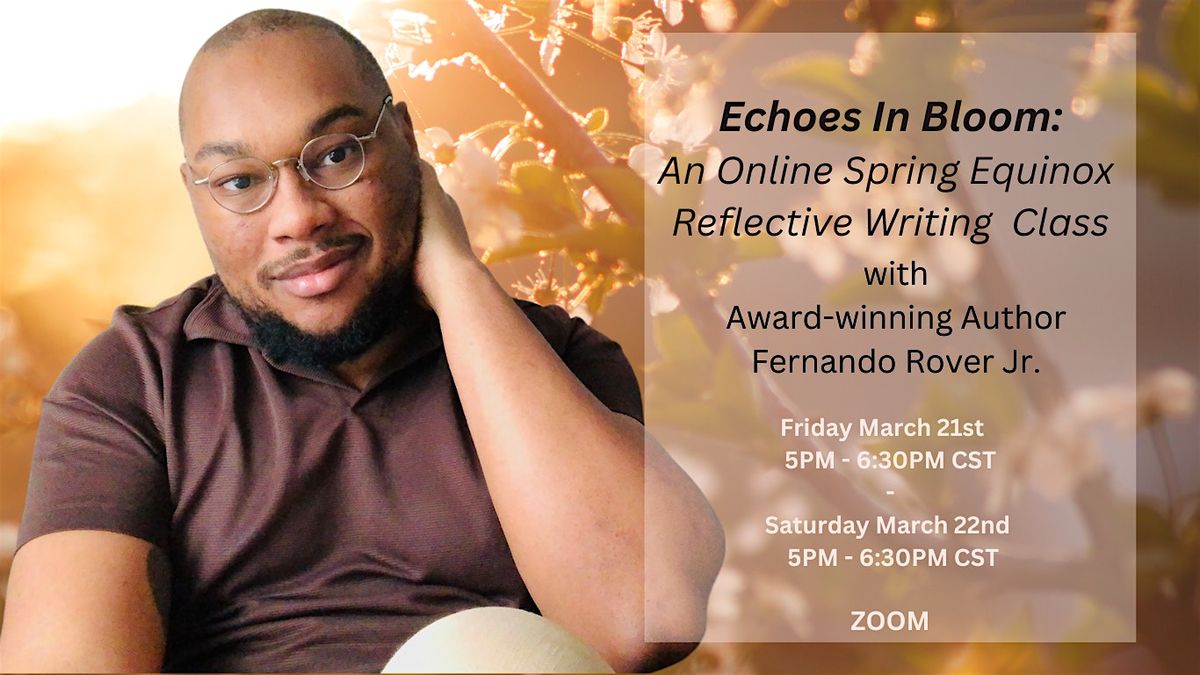 Echoes In Bloom: An Online Spring Equinox Reflective Writing Class