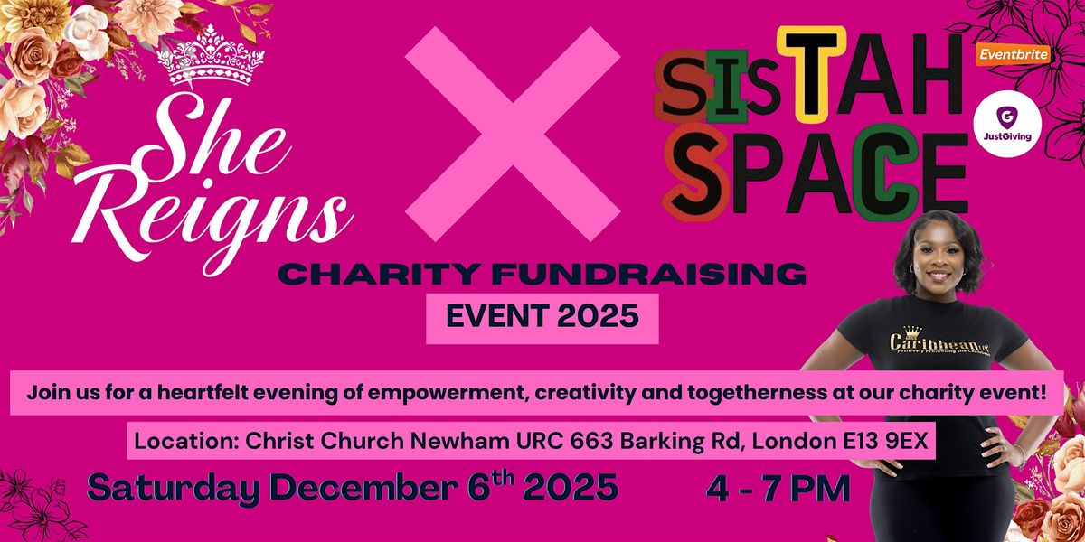 She Reigns Charity Fundraising Event for Sistah Space